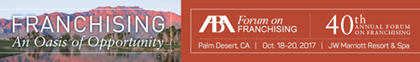ABA 40th Annual Forum on Franchising