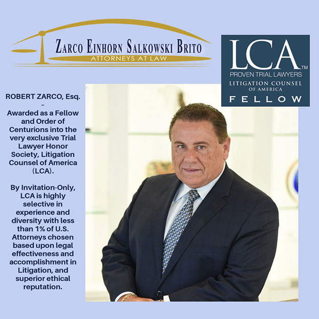 Robert Zarco Awarded Fellow and Order of Centurions by Trial Lawyers Honor Society