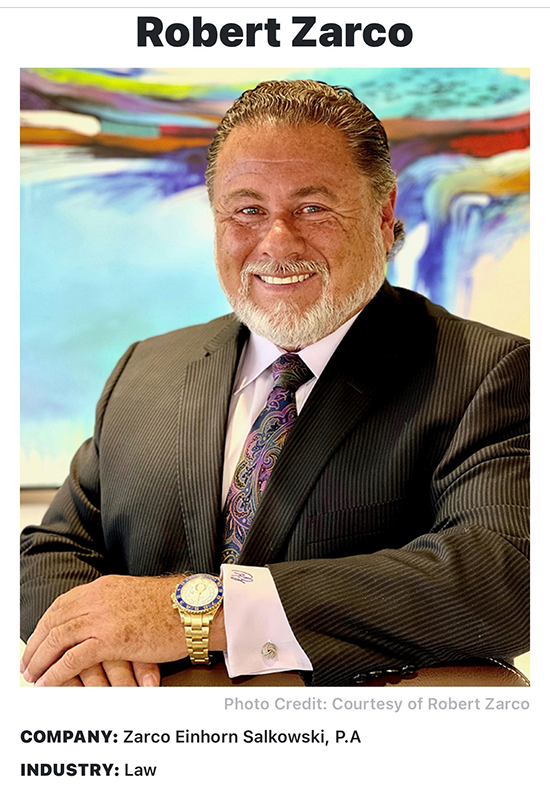 Robert Zarco, was once again celebrated as an Entrepreneur in Law