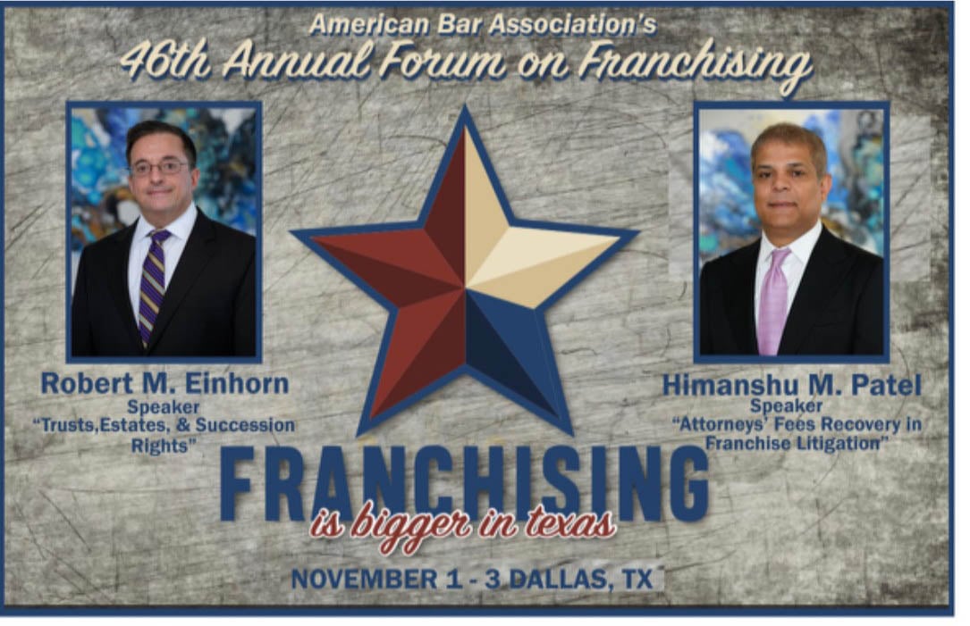 American Bar Association's 46th Annual Forum On Franchising | Franchising Is bigger in texas November 1-3 Dallas, TX