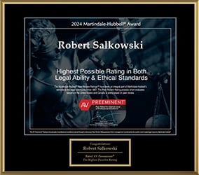 Martindale-Hubbell Award 2024 | Robert Salkowski Highest possible rating in both Legal Ability & Ethical Standards