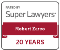 Rated By Super Lawyers | Robert Zarco | 20 Years