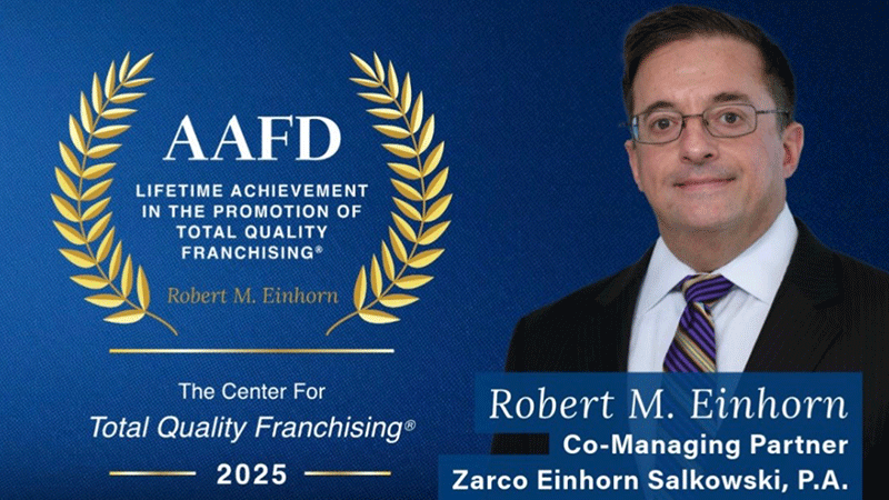 The AAFD Honors Robert M. Einhorn with the 2025 TQF Lifetime Achievement in the promotion of Total Quality Franchising® Award.