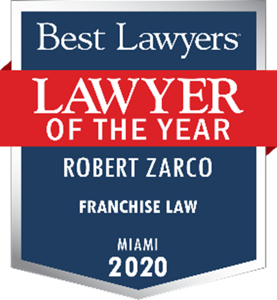 2020 Lawyer of the Year- Robert Zarco - Franchise Law - Miami 2020