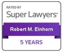 Rated By Super Lawyers | Robert M. Einhorn | 5 Years