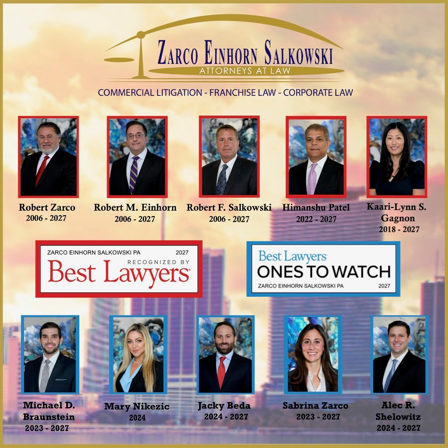 Zarco Einhorn Salkowski, Attorney at Law, Commercial Litigation - Franchise Law - Corporate Law, Attorneys Recognized Among Best Lawyers in America® and Ones to Watch® for 2027!